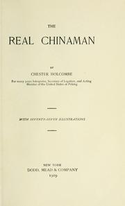 The real Chinaman by Chester Holcombe