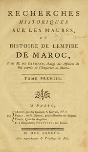 Cover of: Recherches historiques sur les Maures: et histoire de l'empire de Maroc
