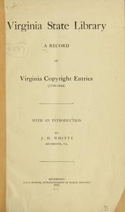 Cover of: A record of Virginia copyright entries (1790-1844). by United States. District Court (New York). Virginia (1789-1819)