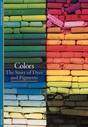 Cover of: Colors: the story of dyes and pigments