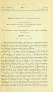 Cover of: Reerection of statue of Lincoln ...: Report <To accompany H. J. Res. 127> ...
