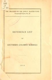 Cover of: Reference list of private and denominational southern colored high schools and colleges ... | John F. Slater Fund