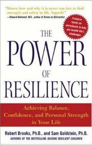 Cover of: The Power of Resilience by Robert Brooks, Sam Goldstein