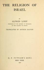 Cover of: The religion of Israel by Alfred Firmin Loisy