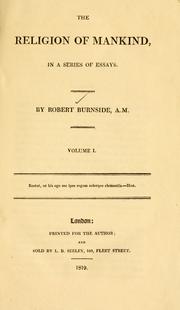 Cover of: The religion of mankind by Robert Burnside