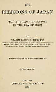 Cover of: The religions of Japan by William Elliot Griffis