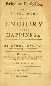 Cover of: Religious perfection: or, a third part of the enquiry after happiness.
