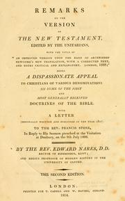 Cover of: Remarks on the version of the New Testament: with the title of "An improved version upon the basis of Archbishop Newcome's new translation, with a corrected text, and notes critical and explanatory.  London, 1808" ...