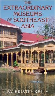 Cover of: The Extraordinary Museums of Southeast Asia