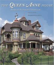 Cover of: The Queen Anne House: America's Victorian Vernacular