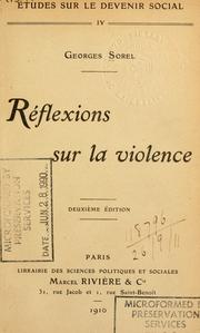 Cover of: Réflexions sur la violence by Sorel, Georges