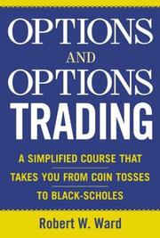 Cover of: Options and Options Trading : A Simplified Course That Takes You from Coin Tosses to Black-Scholes