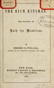 Cover of: The rich kinsman.: The history of Ruth the Moabitess.