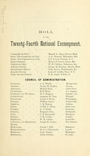 Roll of the twenty-fourth national encampment G. A. R., Boston, Mass., August 13, 14 and 15, 1890 by Grand army of the republic. National encampment. 24th, Boston, 1890.