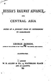 Cover of: Russia's railway advance into Central Asia by George Dobson