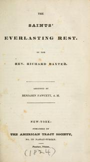 Cover of: The saints' everlasting rest by Richard Baxter