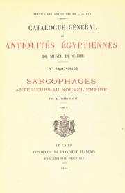 Cover of: Sarcophages antérieurs au Nouvel Empire by Pierre Lacau