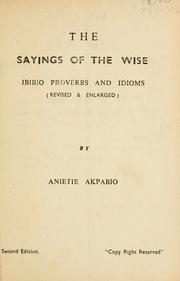 The sayings of the wise by Anietie Akpabio