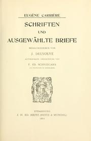 Cover of: Schriften und ausgewählte Briefe, hrsg. von J. Delvolvé, autorisierte Übersetzung von F.Ed. Schneegans.