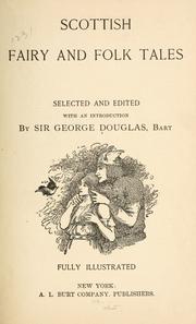 Cover of: Scottish fairy and folk tales by Sir George Brisbane Douglas
