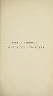 Cover of: Second series of bibliographical collections and notes on early English literature, 1474-1700