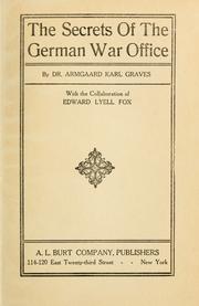 Cover of: The secrets of the German war office. by Armgaard Karl Graves