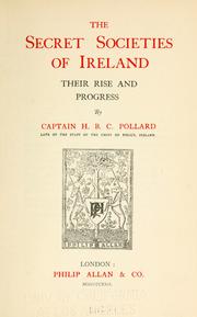 Cover of: The secret societies of Ireland by Hugh B. C. Pollard