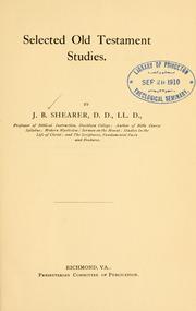 Cover of: Selected Old Testament studies by by J. B. Shearer.