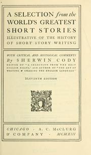 Cover of: A selection from the world's greatest short stories by Sherwin Cody