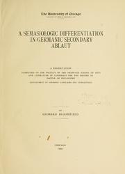 Cover of: A semasiologic differentiation in Germanic secondary ablaut ... by Leonard Bloomfield