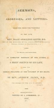 Cover of: Sermons, addresses, and letters | Isaac Stockton Keith
