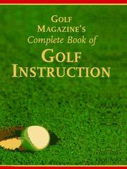 Cover of: Golf magazine's complete book of golf instruction.