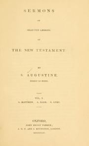Cover of: Sermons on selected lessons of the New Testament by Augustine of Hippo