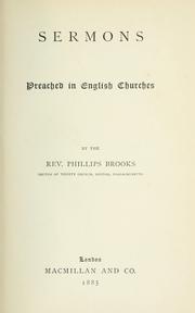 Cover of: Sermons preached in English churches by Phillips Brooks
