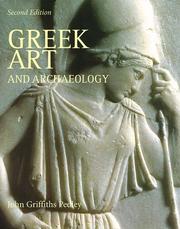 Cover of: Greek Art and Archaeology (Trade Version) (2nd Edition) by John G. Pedley, John G. Pedley