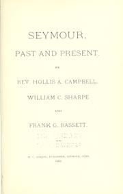 Seymour, past and present by Hollis Andrew Campbell