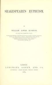 Cover of: Shakespeare's euphuism by William Lowes Rushton