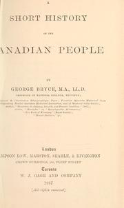 Cover of: A short history of the Canadian people by George Bryce