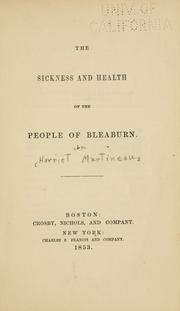 Cover of: The sickness and health of the people of Bleaburn. by Harriet Martineau