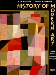 Cover of: History of Modern Art  by H. H. Arnason, Maria F. Prather, Marla Prather, H. Horvard Arnason