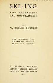 Cover of: Ski-ing for beginners and mountaineers by W. Rickmer Rickmers