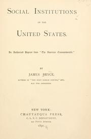 Cover of: Social institutions of the United States. by James Bryce