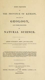 Cover of: Some inquiries in the province of Kemaon: relative to geology, and other branches of natural science.