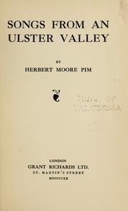 Cover of: Songs from an Ulster valley | Herbert Moore Pim