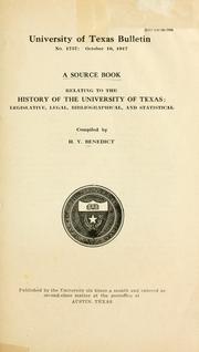 Cover of: A source book relating to the history of the University of Texas: legislative, legal, bibliographical, and statistical