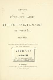 Souvenir des fêtes jubilaires du Collège Sainte-Marie de Montréal, 1848-1898