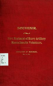 Cover of: Souvenir.: First regiment of heavy artillery, Massachusetts volunteers. Dedication of monument, May 19, 1901.