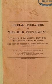 Cover of: Special literature of the Old Testament: syllabus of Dr. Green's lectures