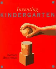 Cover of: Inventing kindergarten