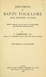 Cover of: Specimens of Bantu folk-lore from northern Rhodesia by J. Torrend, J. Torrend